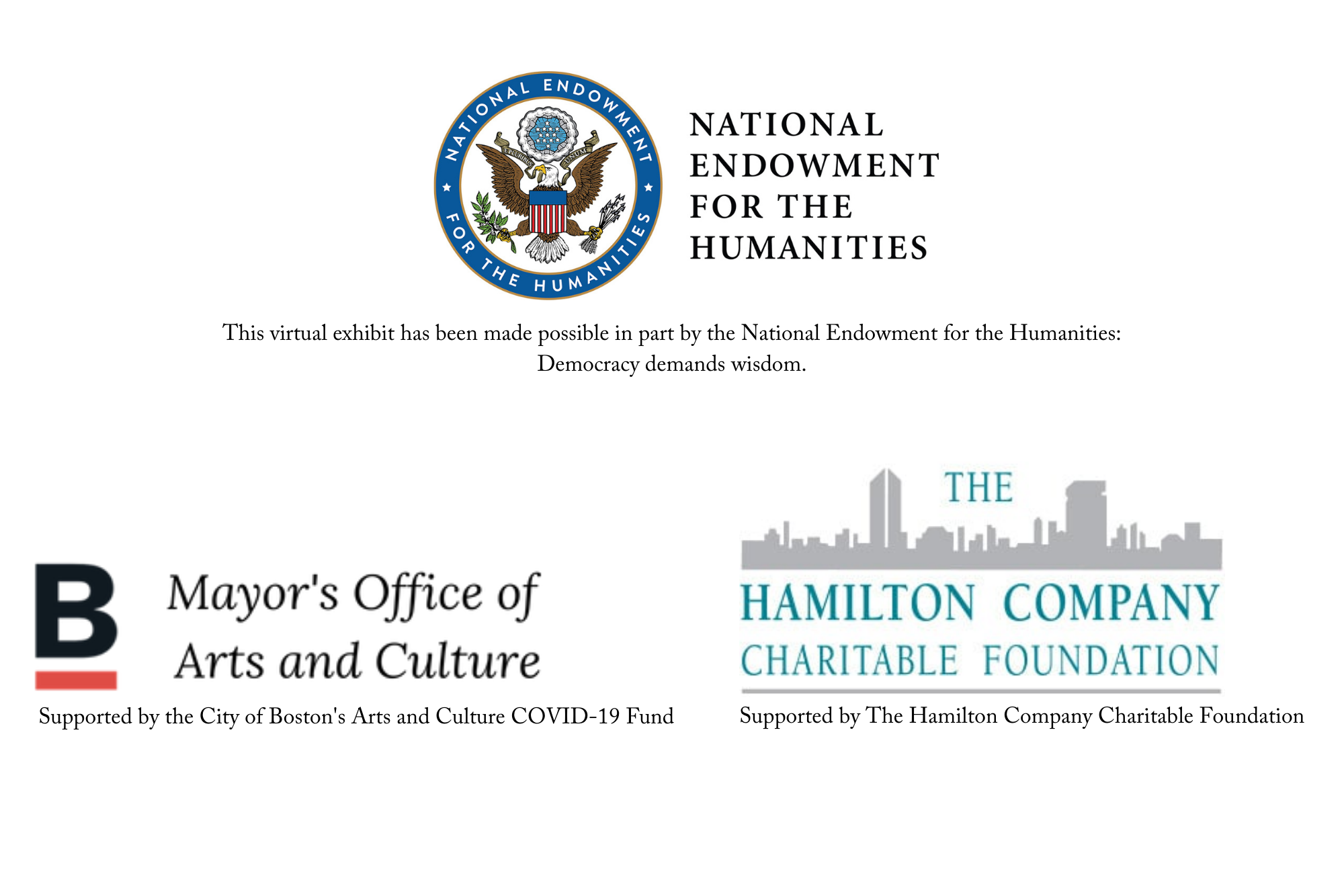 Supported by the National Endowment for the Humanities, Boston Mayor's Office of Arts and Culture, and The Hamilton Company Charitable Foundation.