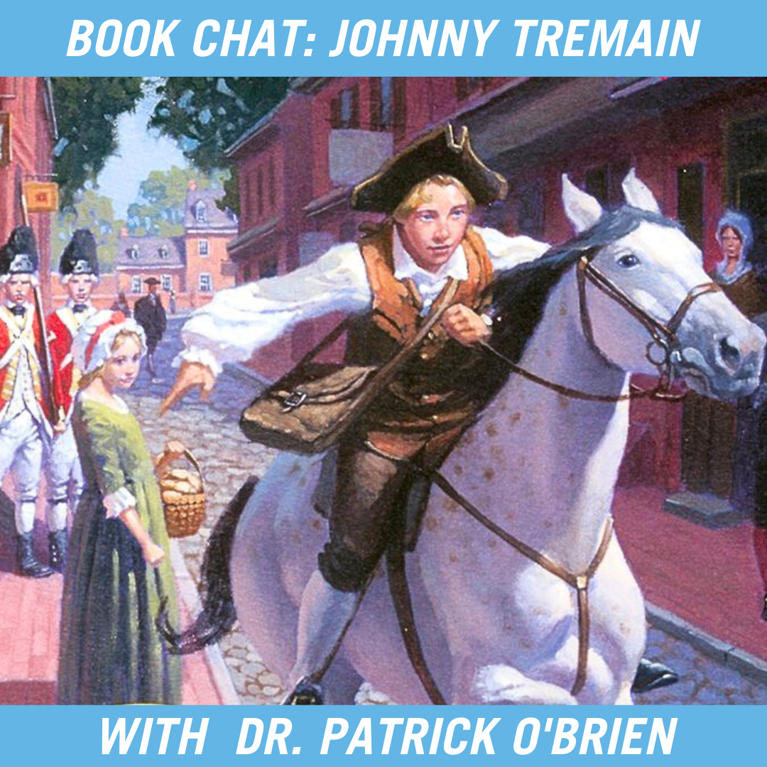 Book Chat Johnny Tremain with Patrick O'Brien